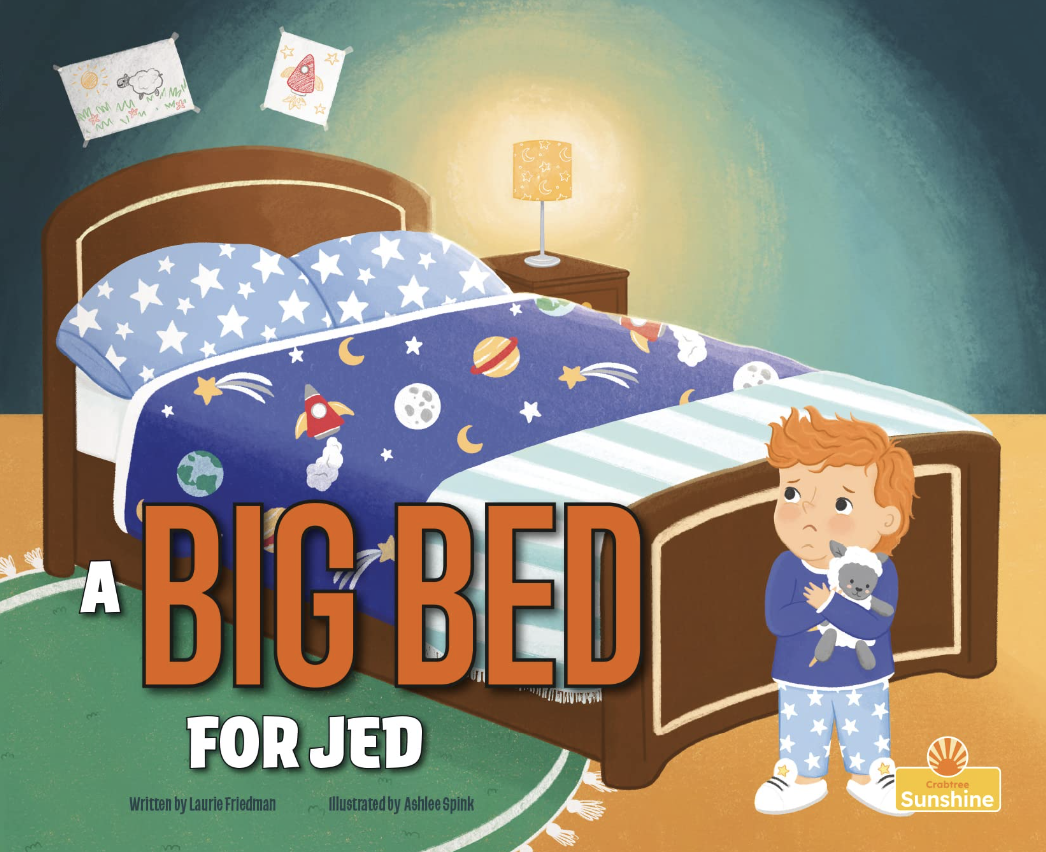 A Big Bed for Jed Laurie B. Friedman